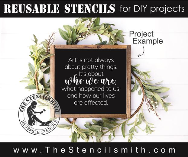 8221 - art is not always about - The Stencilsmith