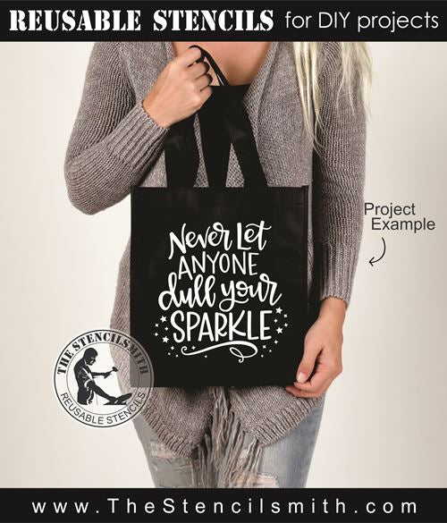 8224 - Never let anyone dull - The Stencilsmith