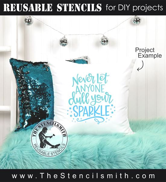 8224 - Never let anyone dull - The Stencilsmith