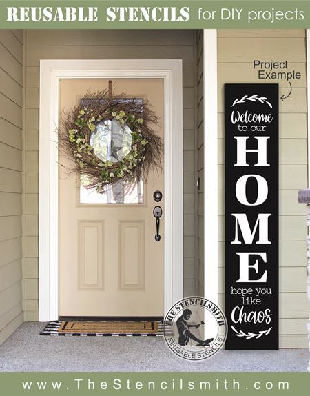 8245 - welcome to our home chaos - The Stencilsmith