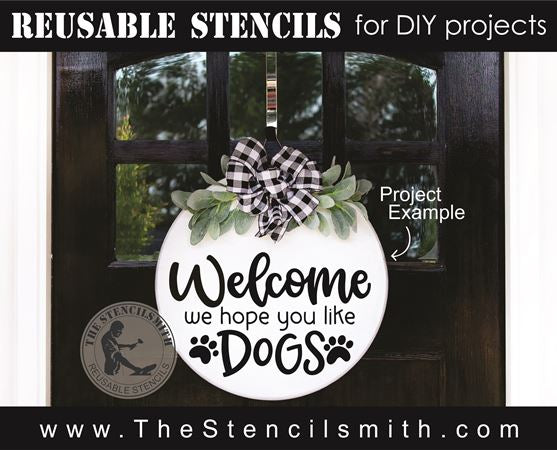 8251 - welcome we hope you like dogs - The Stencilsmith