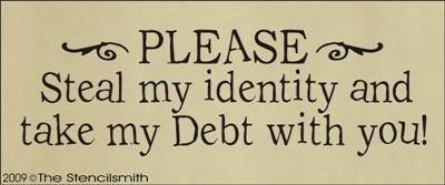 826 - Steal Identity Take Debt - The Stencilsmith