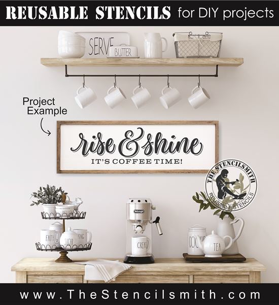8303 - Rise & Shine it's coffee time - The Stencilsmith