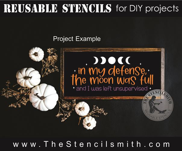 8315 - in my defense, the moon was full - The Stencilsmith