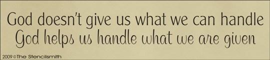 832 - God helps us handle what we're given - The Stencilsmith