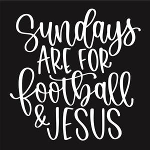 8391 - sundays are for football & jesus - The Stencilsmith