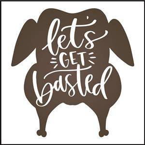 8451 - let's get basted - The Stencilsmith