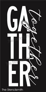 8453 - gather together - The Stencilsmith