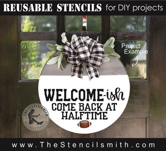 8495 - welcome-ish come back at halftime - The Stencilsmith