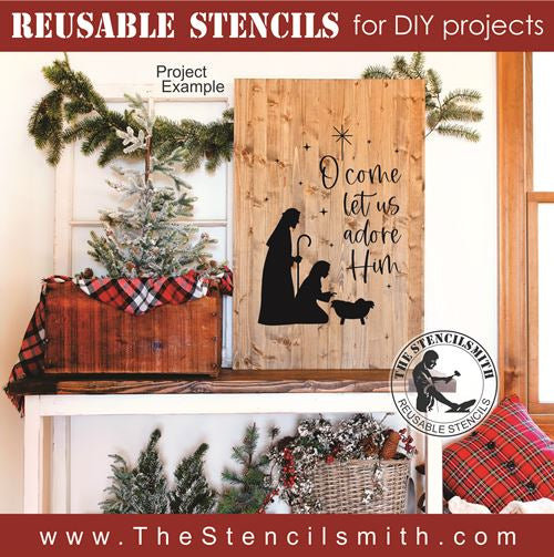 8557 - O come let us adore Him - The Stencilsmith