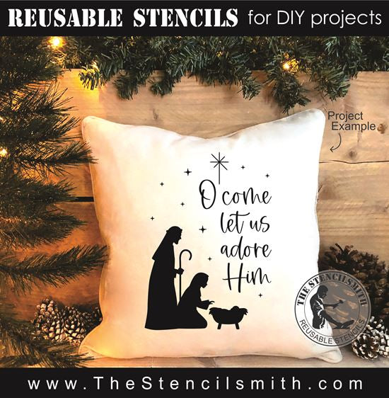 8557 - O come let us adore Him - The Stencilsmith