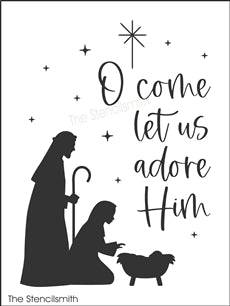 8557 - O come let us adore Him - The Stencilsmith
