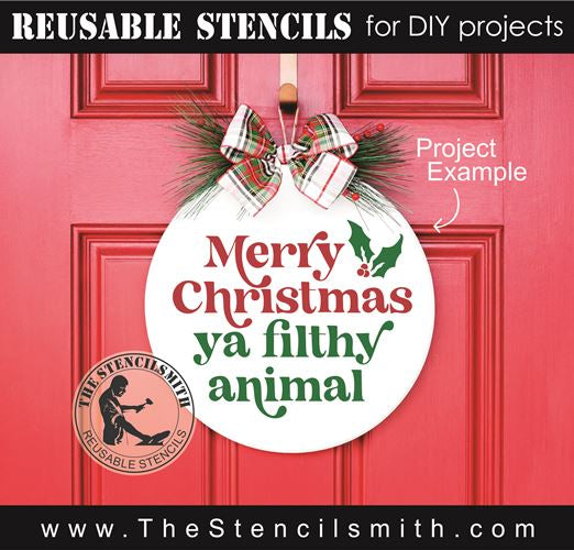 8609 - Merry Christmas ya filthy animal - The Stencilsmith