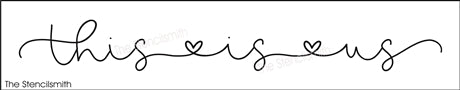 8628 - this is us - The Stencilsmith