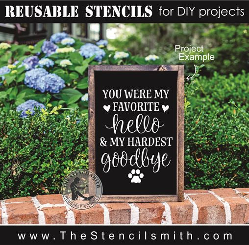 8637 - you were my favorite hello - The Stencilsmith