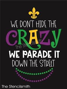 8645 - we don't hide the crazy - The Stencilsmith