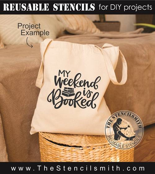 8736 - my weekend is booked - The Stencilsmith