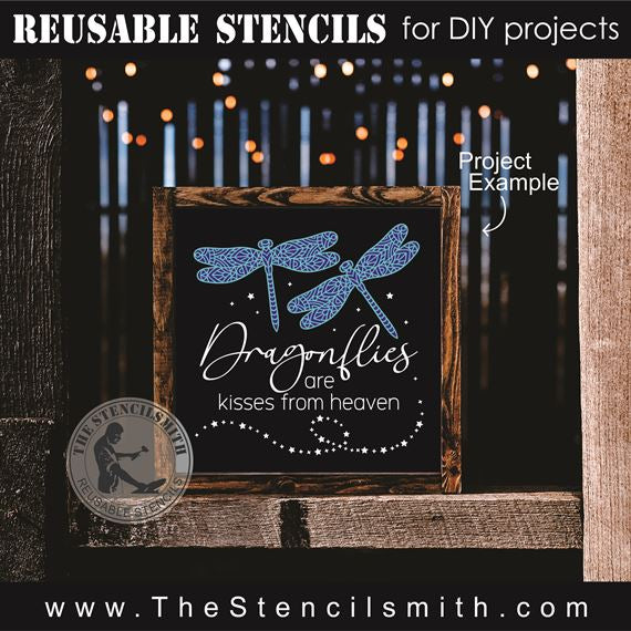 8803 - Dragonflies are kisses from heaven - The Stencilsmith