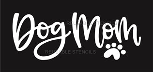 8818 - dog mom - The Stencilsmith
