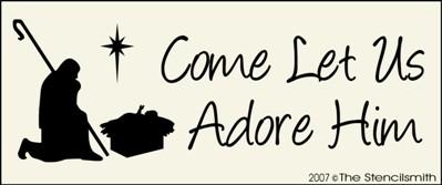 Come Let Us Adore Him - The Stencilsmith