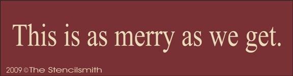 910 - This is as merry as we get - The Stencilsmith