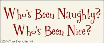 Who's Been Naughty? Who's Been Nice? - The Stencilsmith
