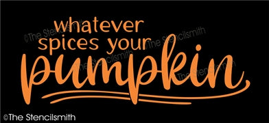 6944 - whatever spices your pumpkin - The Stencilsmith
