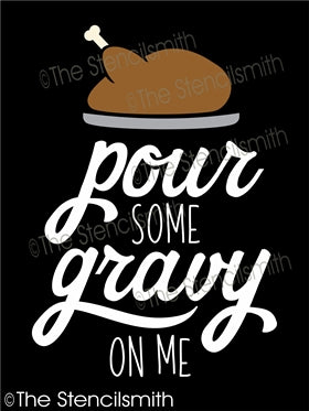 7036 - pour some gravy on me - The Stencilsmith
