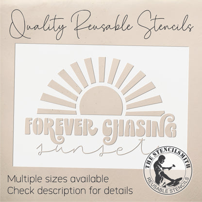 10022 Forever Chasing Sunsets Stencil - The Stencilsmith