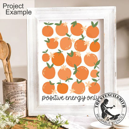 10064 Positive Energy Only Oranges Stencil