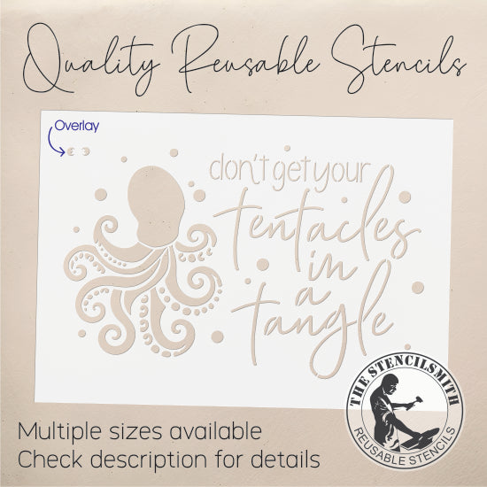 10082 Don't Get Your Tentacles Octopus Stencil - The Stencilsmith