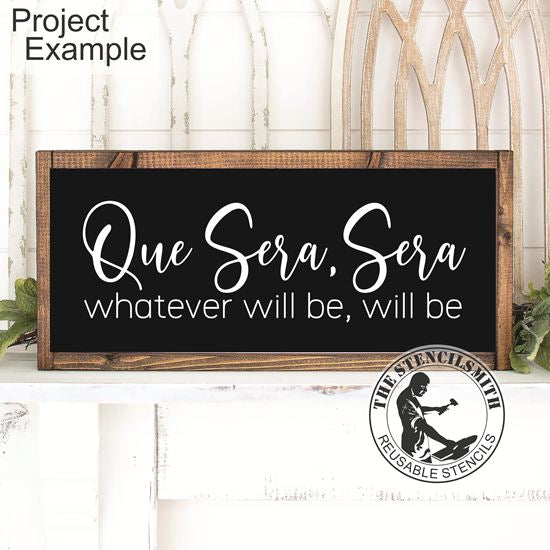 10086 Que Sera, Sera Whatever Will Be Stencil
