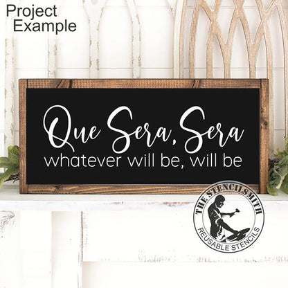 10086 Que Sera, Sera Whatever Will Be Stencil