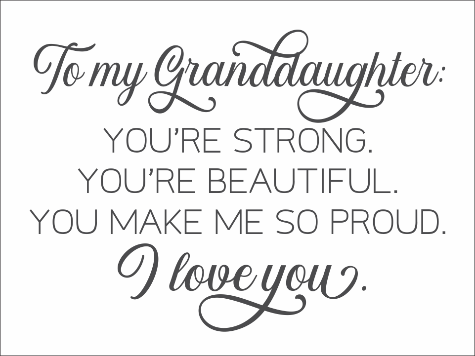 CLEARANCE #10093 To My Granddaughter Stencil - M - 10mil white mylar
