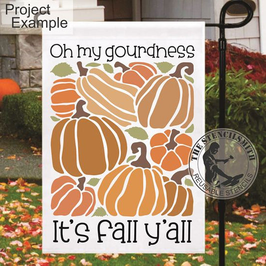 10099 Oh My Gourdness It's Fall Y'all Stencil
