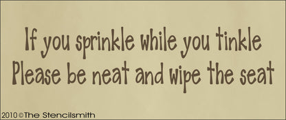 1016 - If you sprinkle while you tinkle stencil - The Stencilsmith