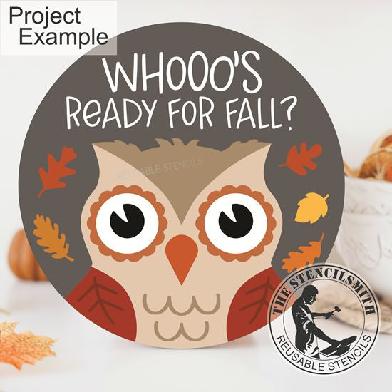 10161 Whooo's Ready For Fall? Owl Stencil - The Stencilsmith