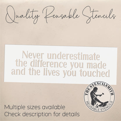 10203 Never Underestimate The Difference Stencil - The Stencilsmith