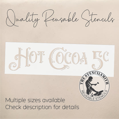 10216 Hot Cocoa 5c Stencil - The Stencilsmith