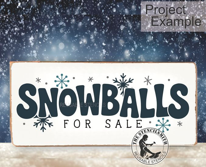 10220 Snowballs For Sale Stencil