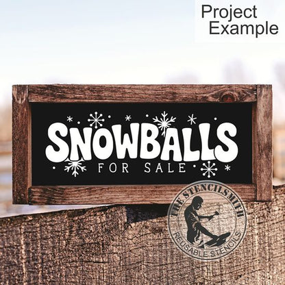 10220 Snowballs For Sale Stencil