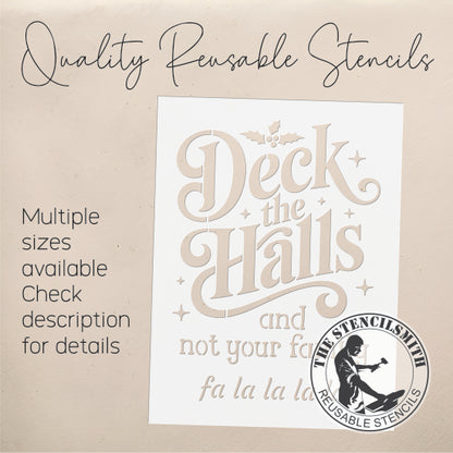 10239 Deck The Halls Not Your Family Stencil - The Stencilsmith