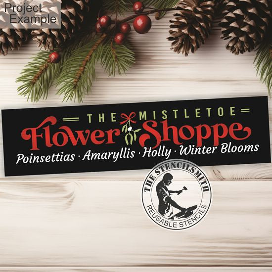 10269 The Mistletoe Flower Shoppe Stencil
