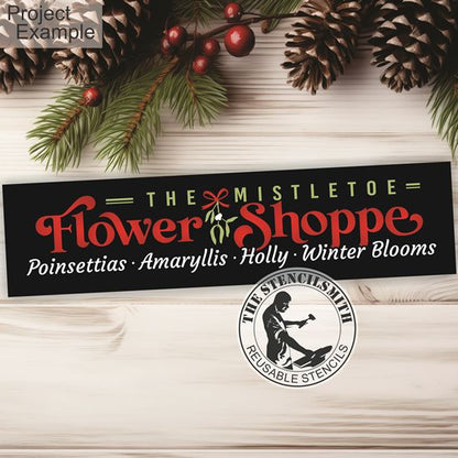 10269 The Mistletoe Flower Shoppe Stencil
