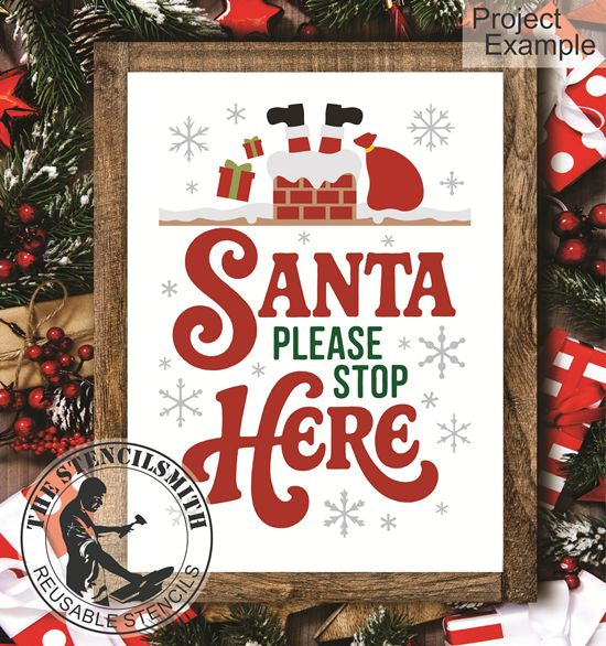 10275 Santa Please Stop Here Stencil