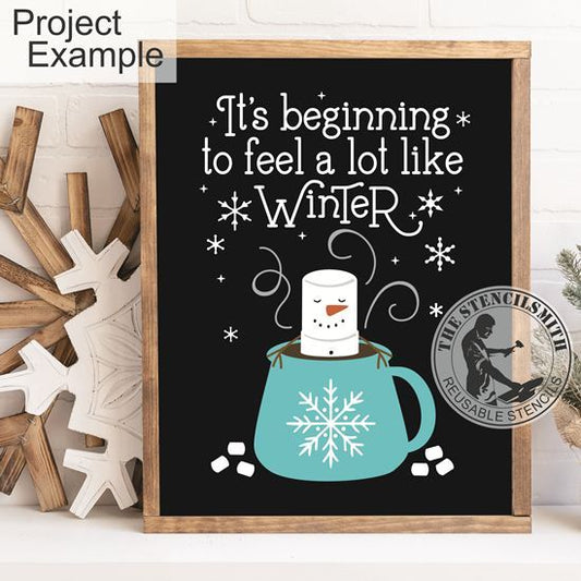 10285 It's Beginning To Feel Stencil