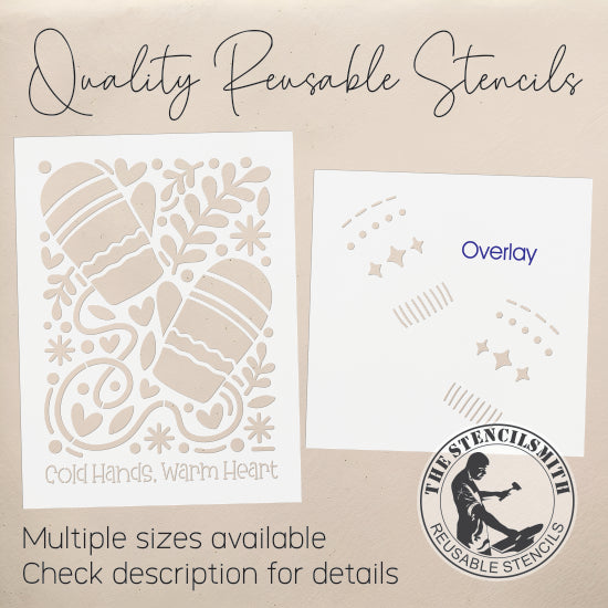 10306 Cold Hands Warm Heart Stencil - The Stencilsmith