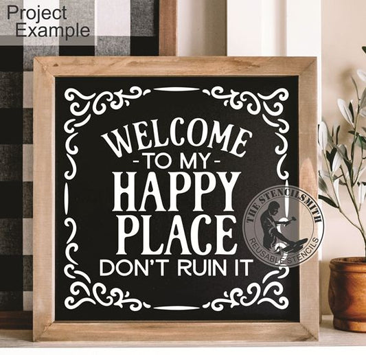 10310 This Is My Happy Place Stencil