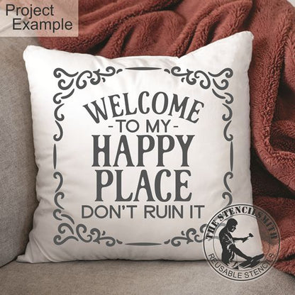 10310 This Is My Happy Place Stencil