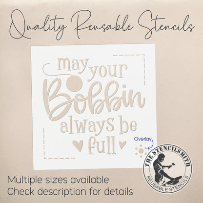 10316 May Your Bobbin Stencil - The Stencilsmith